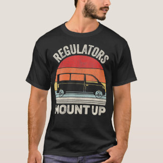 Womens Vintage Retro Regulators Mount Up Funny Mum T-Shirt