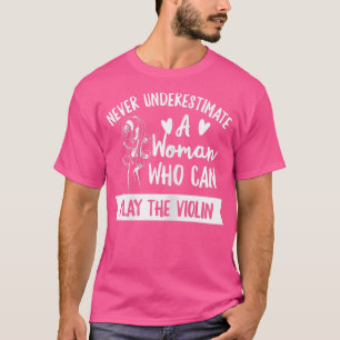 Womens Violin Music Quote For Your Violinist Wife T-Shirt
