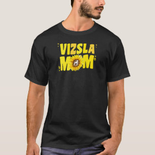 Womens Vizsla Mum For Women Sunflower Hungarian Vi T-Shirt