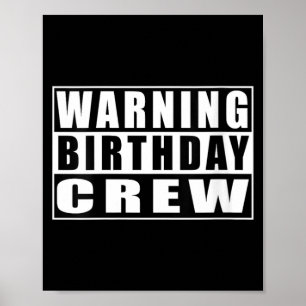 Womens Warning Birthday Crew Funny Quotes 2 Poster