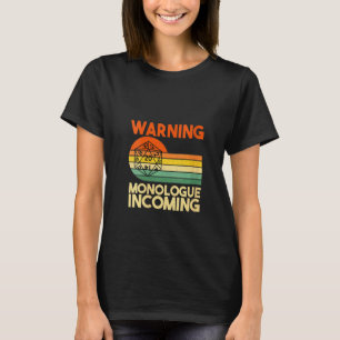Womens Warning Monologue Incoming Dungeon Eye Rpg T-Shirt