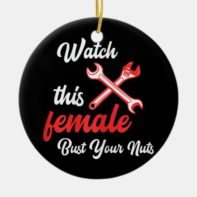 Womens Watch This Female Auto Mechanic Statement  Ceramic Tree Decoration (Front)