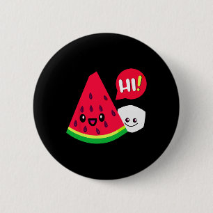 Womens Watermelon Sugar Hi Funny Saying Hi Summer 6 Cm Round Badge