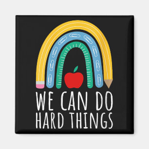 Womens We Can Do Hard Things Motivational Teacher  Magnet