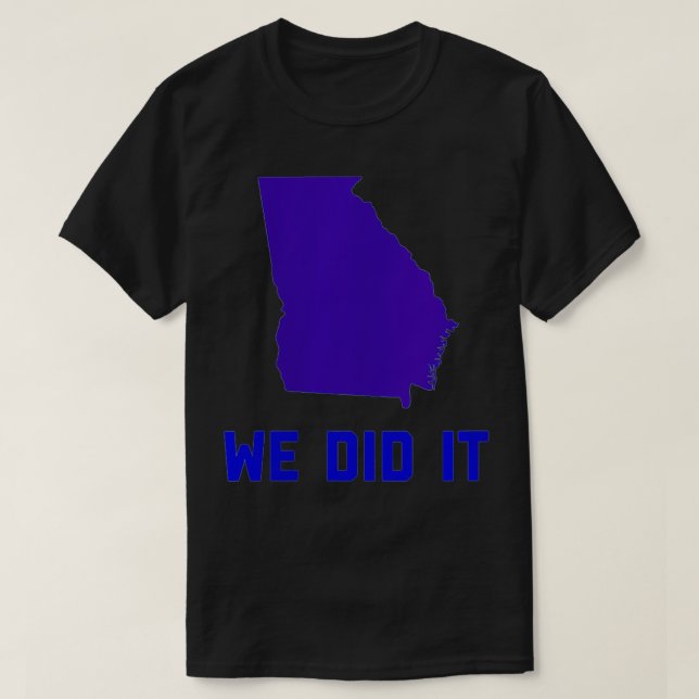 Womens We Did it, We turned Georgia to Blue Design T-Shirt (Design Front)