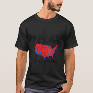 Womens We The People Have Spoken Election Map V Ne T-Shirt