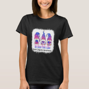 Womens We Wear Pink And Blue Birth Defects Awarene T-Shirt