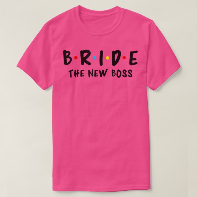 Womens Wedding Bridal Bachelorette Party Bride And T-Shirt (Design Front)
