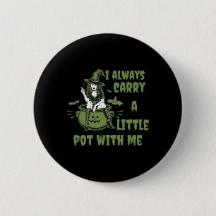 Womens Weed Witch Funny Witch Halloween Stoner 1  6 Cm Round Badge