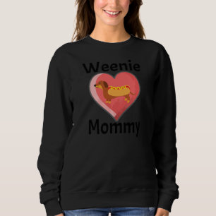 Womens Weenie Mummy Dachshund Weiner Dog Heart Lo Sweatshirt