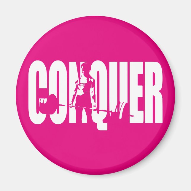 Women's Weightlifting Motivation - CONQUER Magnet (Front)