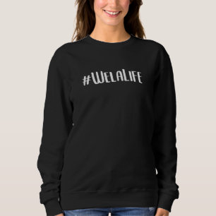 Womens Wela for Women Grandma Mother's Day idea W Sweatshirt