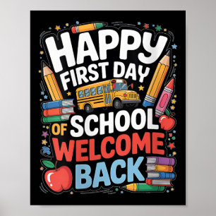 Womens Welcome Back To School Happy First Day Teac Poster