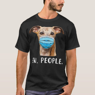Womens Whippet Greyhound Dog Wearing Face Mask Ew T-Shirt