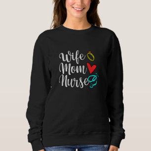 Womens Wife Mum Nurse Women Mama Grandma Mothers D Sweatshirt