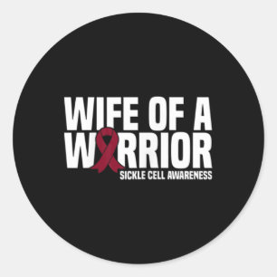 Womens Wife Of A Warrior Burgundy Ribbon Sickle Ce Classic Round Sticker
