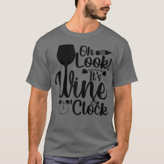 Womens Wine Women Funny Mum Wife Saying Its Wine O T-Shirt