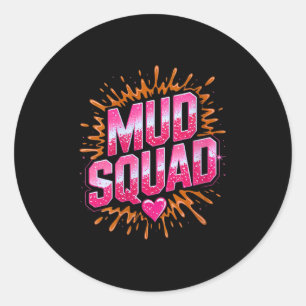 Womens Womans Muddy Mud Run Squad Mudding Running  Classic Round Sticker