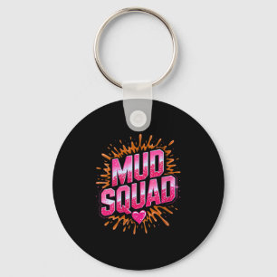 Womens Womans Muddy Mud Run Squad Mudding Running  Key Ring