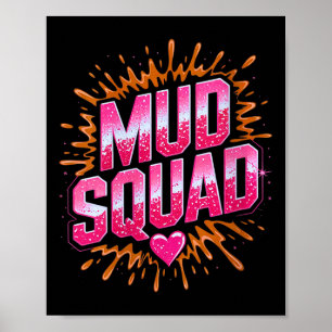 Womens Womans Muddy Mud Run Squad Mudding Running Poster