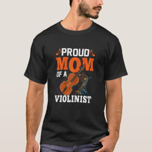 Womens Women Proud Mum Of A Violinist Viola Violi T-Shirt