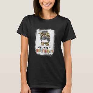 Womens Womens Bleached It's My 46th Birthday  Mess T-Shirt