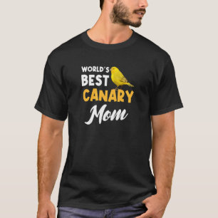 Womens World's Best Canary Mum Songbird Bird Mum M T-Shirt