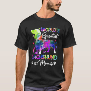 Womens World's Greatest Dachshund Colourful For Mo T-Shirt