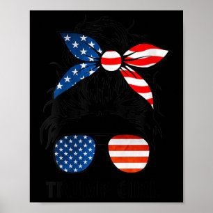Womens Yes I'm A Trump Girl Get Over It - Trump 20 Poster