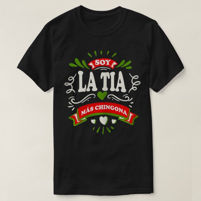 Womens Yo Soy La Tia Mas Chingona Latin Meican  T-Shirt (Design Front)