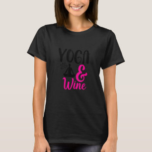 Womens Yoga And Drinking And Yoga Lover 1 T-Shirt