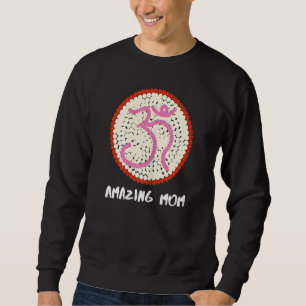 Womens Yoga Mum Mothers Day Mandala Om 4 Sweatshirt