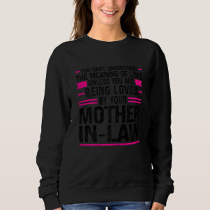 Womens You Can't Meaning Mother In Law Daughter In Sweatshirt