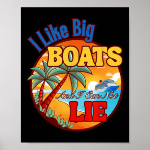Women'smen's T Shirt Funny Cruise Ship I Like Big Poster