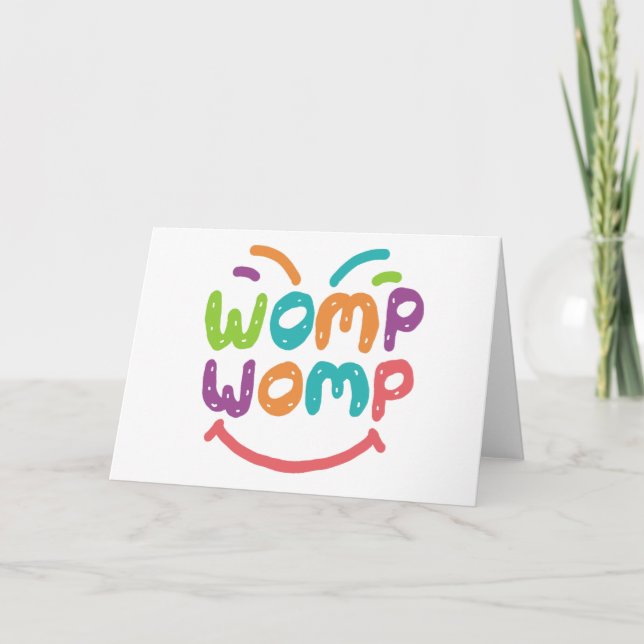 Womp Womp Card (Front)