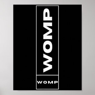 Womp Womp Meme Tee _ Humor Quote Graphic Top  Poster