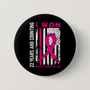 Won Breast Cancer Survivor 22 Year Anniversary Cou 6 Cm Round Badge