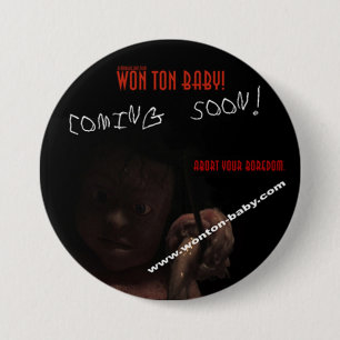 Won Tonne Baby! Limited Time Promotional Buttons- 7.5 Cm Round Badge