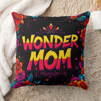 Wonder Mum Quote Pink Flowers Cushion