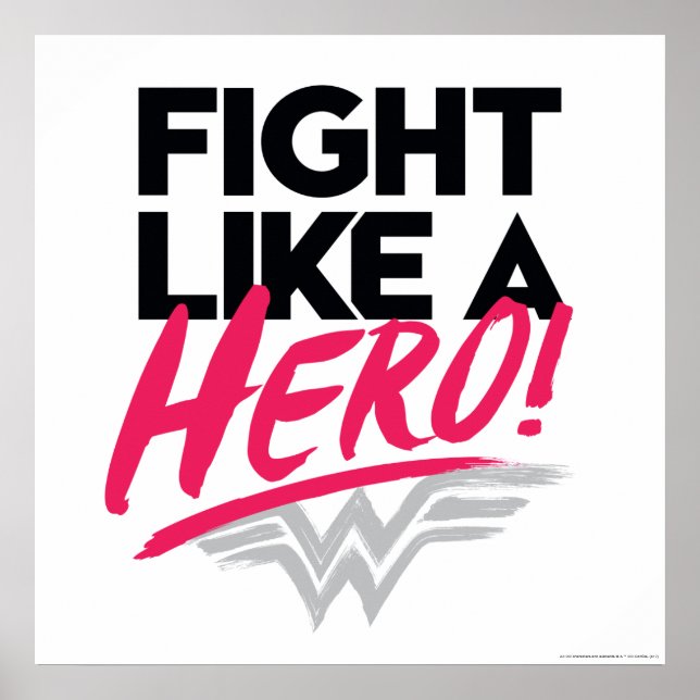Wonder Woman - Fight Like A Hero Poster (Front)