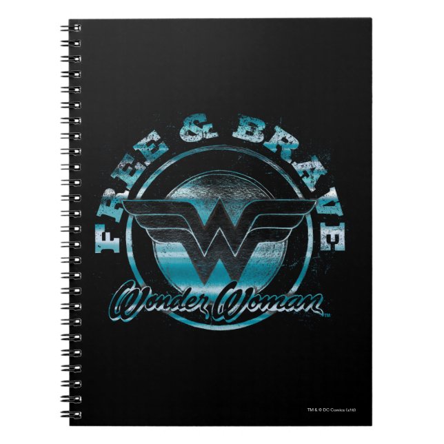 Wonder Woman Free & Brave Grunge Graphic Spiral Notebook (Front)
