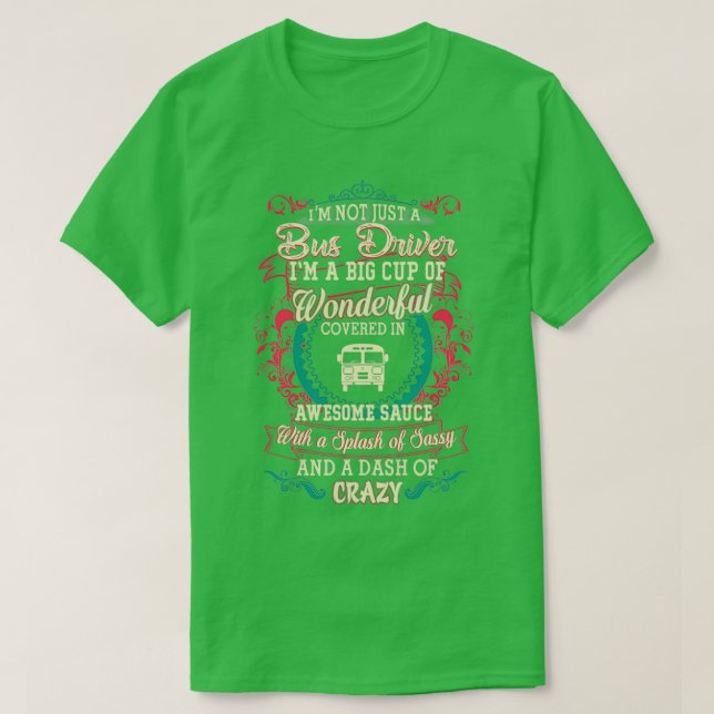 Wonderful Bus driver T-Shirt (Design Front)