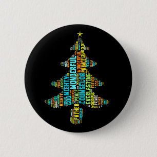 Wonderful Counsellor Mighty God Prince of Peace 6 Cm Round Badge