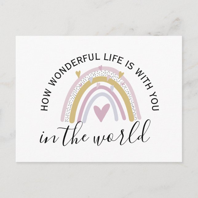 WONDERFUL LIFE positive affirmation rainbow Postcard (Front)