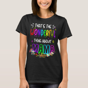 Wonderful Mama Mother's Day Flowers Matching Fami T-Shirt