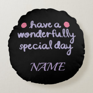 Wonderful Special Day Birthday & Gift Collection Round Cushion