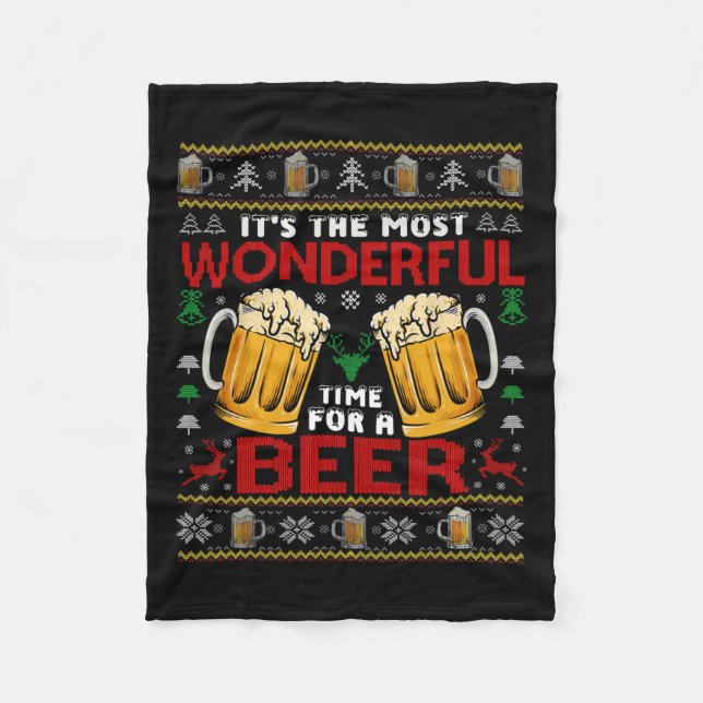 Wonderful Time For A Beer Ugly Christmas Sweaters  Fleece Blanket (Front)