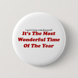 Wonderful time of the year Funny Christmas 6 Cm Round Badge