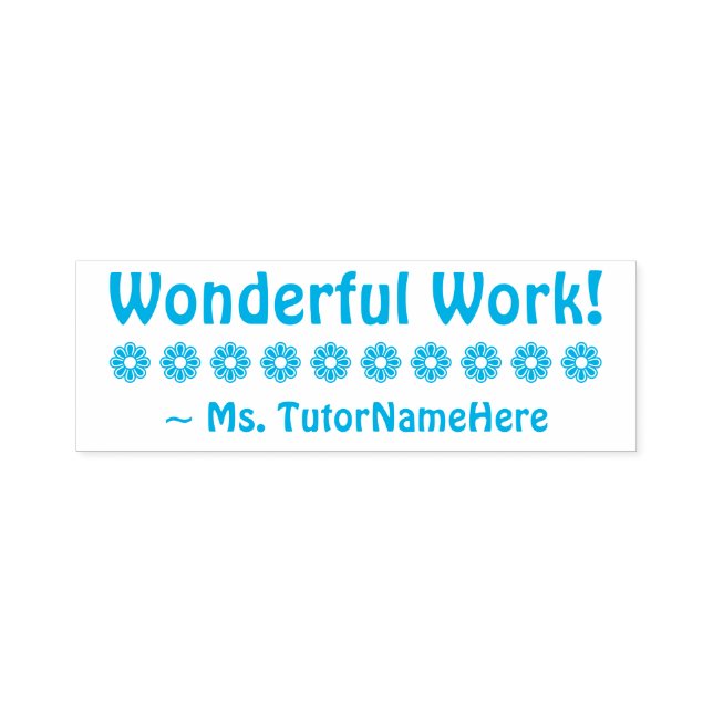 "Wonderful Work!" + Custom Educator Name Self-inking Stamp (Design)