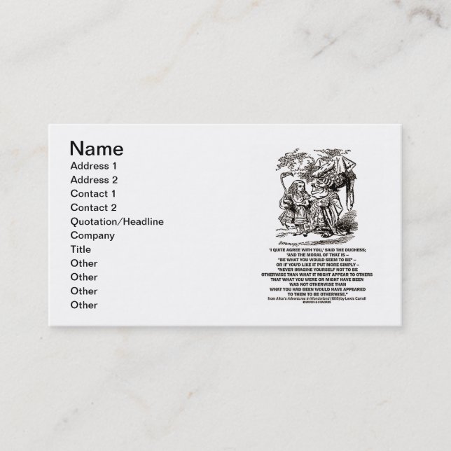 Wonderland Be What You Would Seem To Be Alice Business Card (Front)